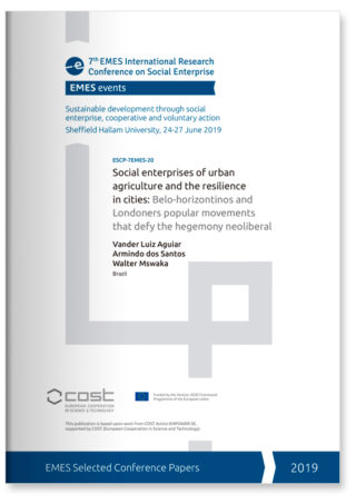 Social enterprises of urban agriculture and the resilience in cities: Belo-horizontinos and Londoners popular movements that defy the hegemony neoliberal