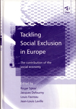 Tackling Social Exclusion in Europe. The Contribution of the Social Economy